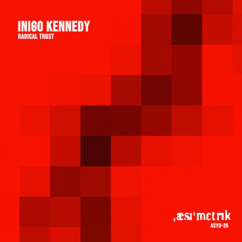 Inigo Kennedy – Radical Trust