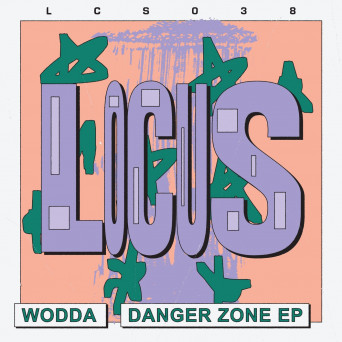 Wodda – Danger Zone