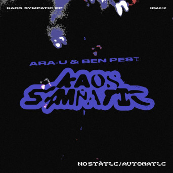 Ben Pest & ARA-U – Kaos Sympatic
