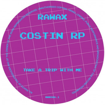 Costin Rp – Take A Trip With Me