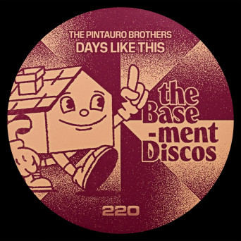 The Pintauro Brothers – Days Like This