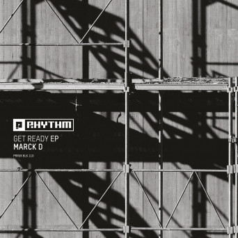 Marck D – Get Ready EP