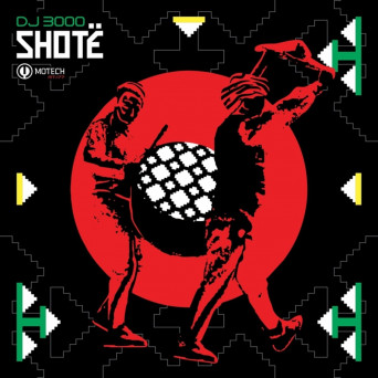 DJ 3000 – Shote