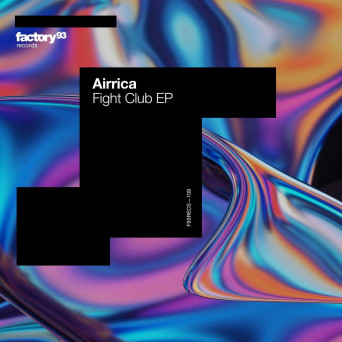 Airrica & Southside Nova – Fight Club EP