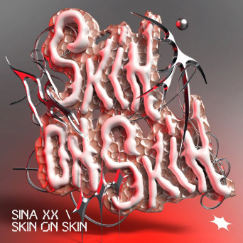Sina XX – Skin on Skin