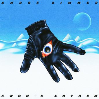 Andre Zimmer – Kwon’s Anthem