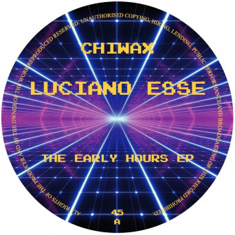 Luciano Esse – The Early Hours EP