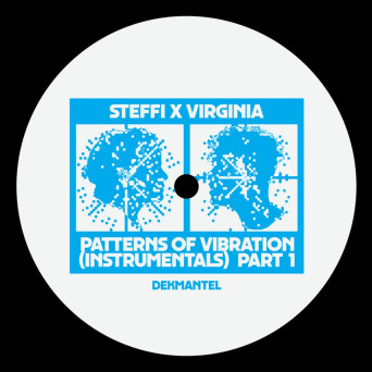 Steffi – Patterns Of Vibration (Instrumentals) Part 1
