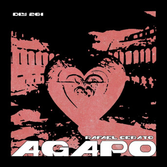 Rafael Cerato, Lena Sue & Amarha – Agapo EP