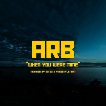 ARB – When You Were Mine