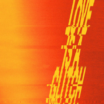 Butch – Love Is A Glitch – EP