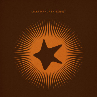 Lilya Mandre – Exi (s) t