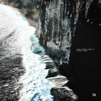 Antonio (IT) & Yuliën – From Other Lands: VI