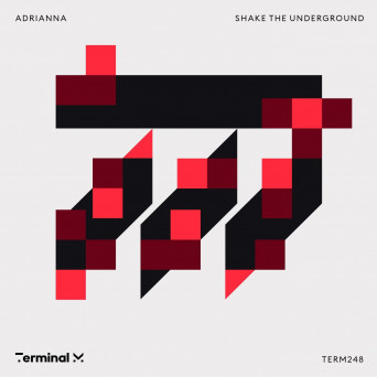 ADRIANNA – Shake The Underground