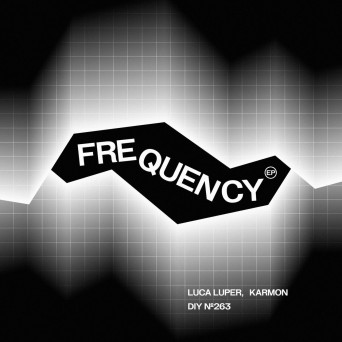 Karmon & Luca Luper – Frequency EP