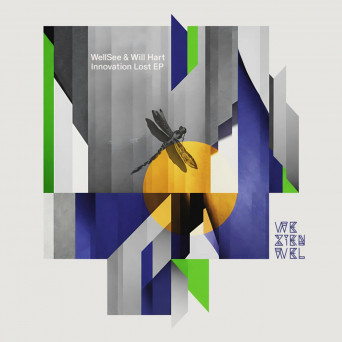 Will Hart & WellSee – Innovation Lost EP