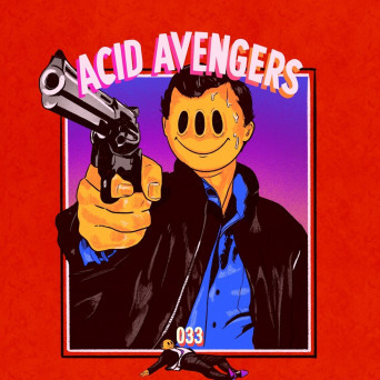 VA – Acid Avengers 033