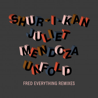 Shur-I-Kan – Unfold (Fred Everything Remix)