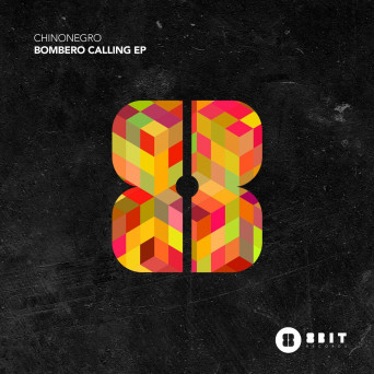 Chinonegro – Bombero Calling EP