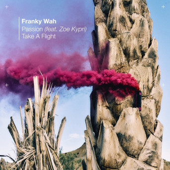 Zoe Kypri & Franky Wah – Passion / Take A Flight
