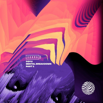 Coyu – Mental Breakdown Part 1