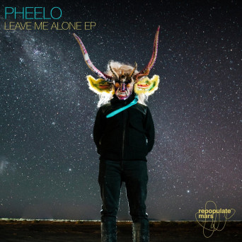Pheelo – Leave Me Alone EP