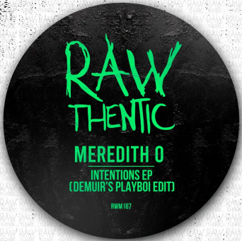 Meredith O – Intentions EP