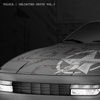 TOLUCA LK – Unlimited Units Vol. 2