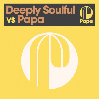 VA – Deeply Soulful Vs Papa