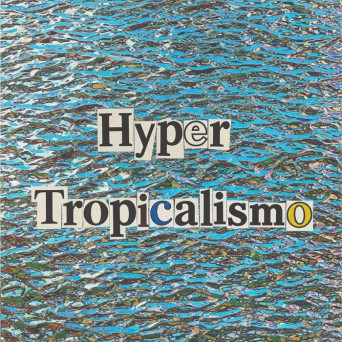 Ibn Itaka – Hyper Tropicalismo