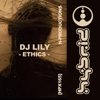 DJ Lily – Ethics
