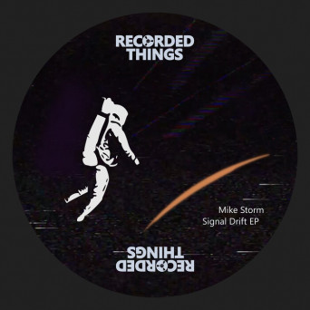 Mike Storm – Signal Drift EP