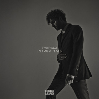 Hyperstellar – In For A Flash