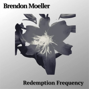 Brendon Moeller – Redemption Frequency