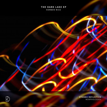 Korben Nice – The Dark Lake EP