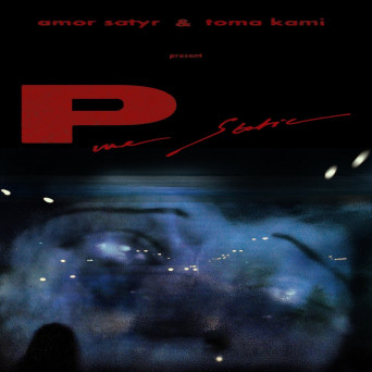 Amor Satyr – Pure Static
