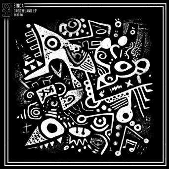 Sinca – Grooveland