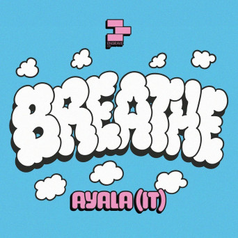 Ayala (IT) – Breathe