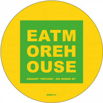 Amaury Trevino – Go Inside EP