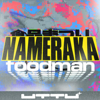 Foodman – Nameraka EP