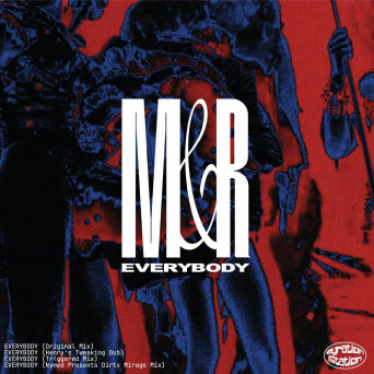 Junior M, M&R & Henry R – Everybody
