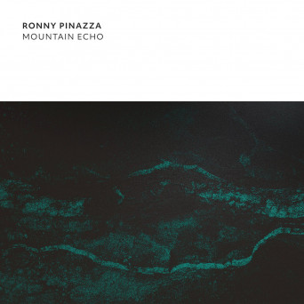 Ronny Pinazza – Mountain Echo