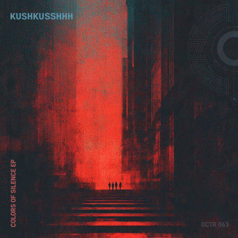 kushkusshhh – Colors of Silence