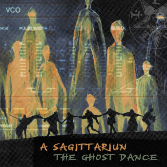 A Sagittariun – The Ghost Dance