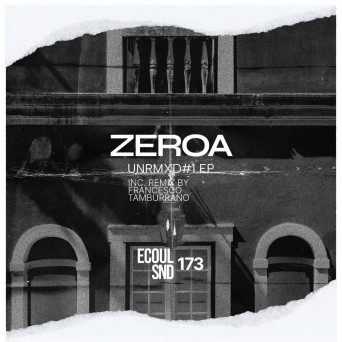 ZeroA – UnRMXD#1