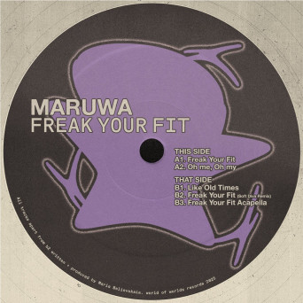 Maruwa – Freak Your Fit