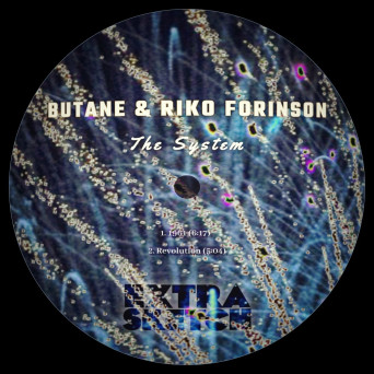 Butane, Riko Forinson – The System