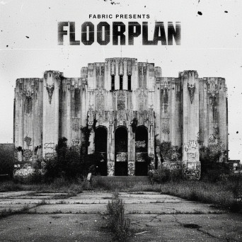 VA – fabric presents Floorplan