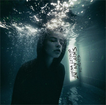 Anfisa Letyago – In My Arms (Remixes)