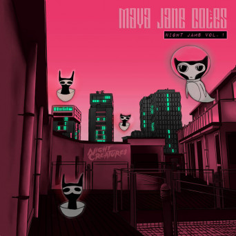 Maya Jane Coles – Night Jams Vol. 1